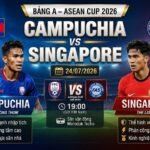 Nhận định Campuchia vs Singapore 19h00 ngày 24/7 Bảng A ASEAN Cup 2026